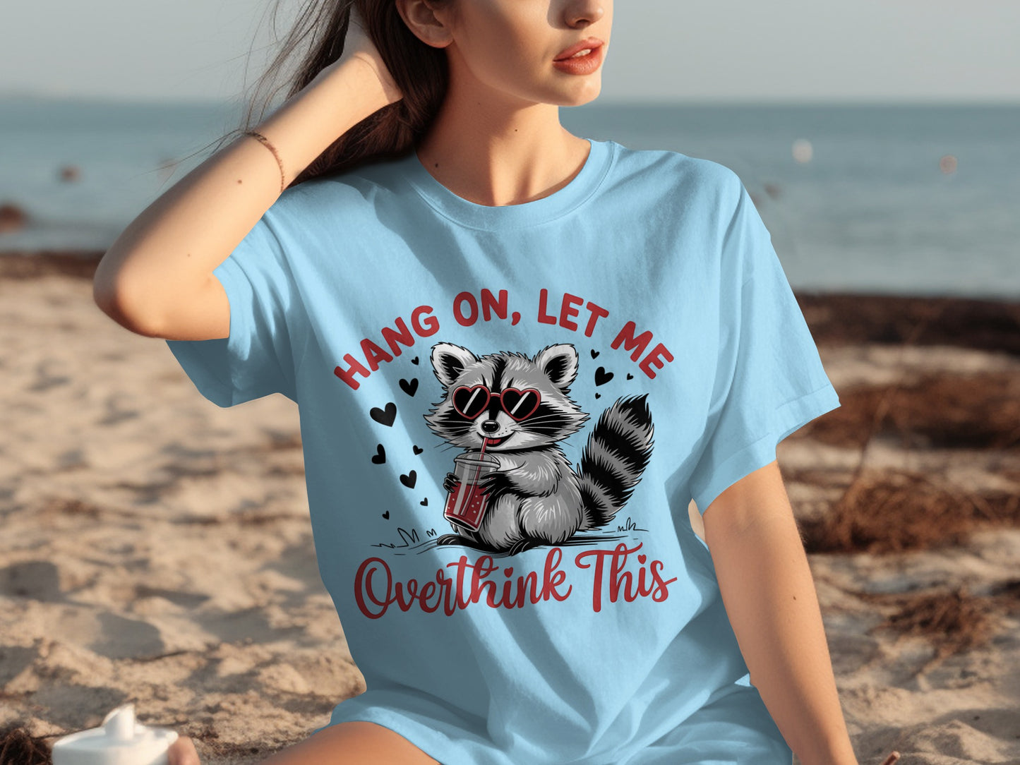 Hang On Let Me Overthink This Raccoon Graphic Tee