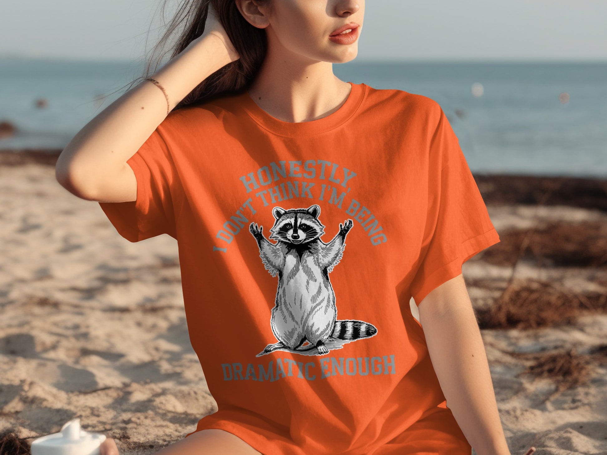 Honestly I Don't Think I'm Being Dramatic Enough Shirt