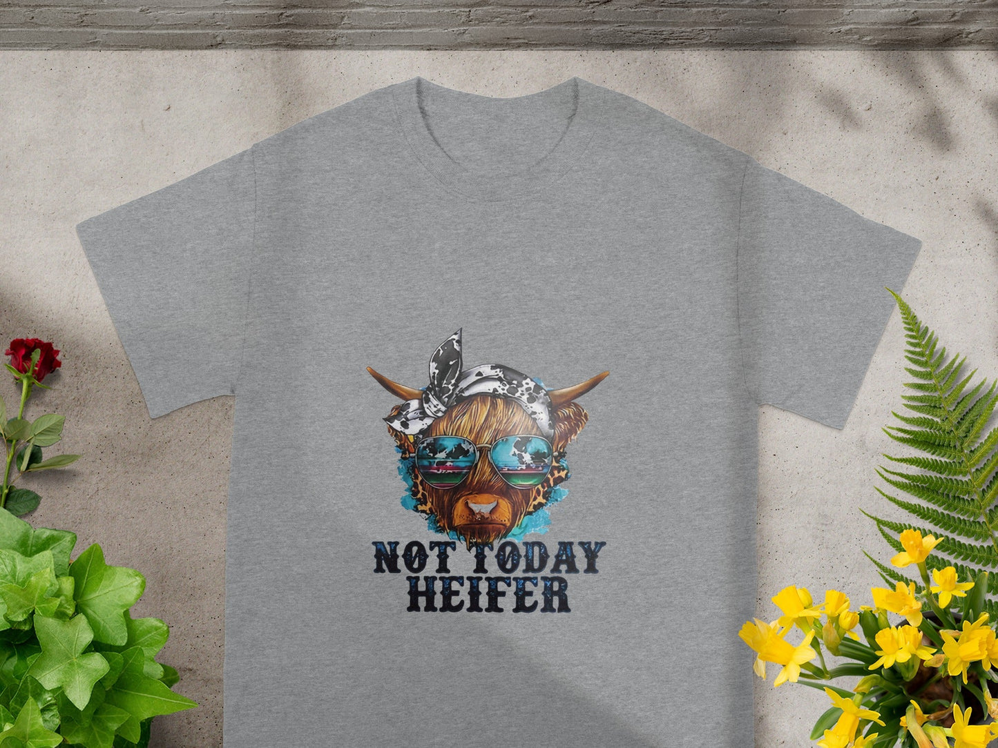 Not Today Heifer Graphic Tee For Fun And Laughter