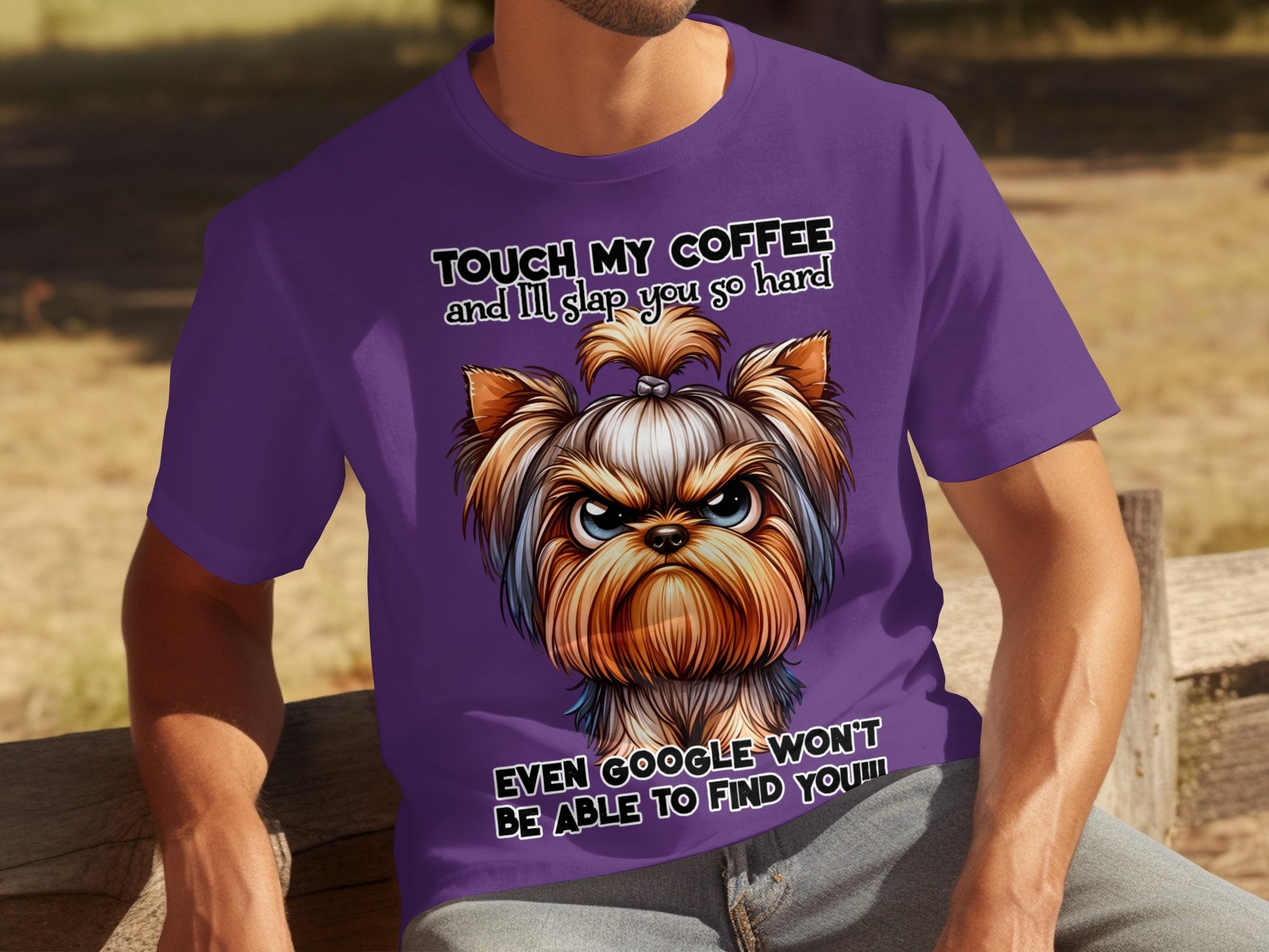 Touch My Coffee I'll Slap You So Hard Even Google T-Shirt