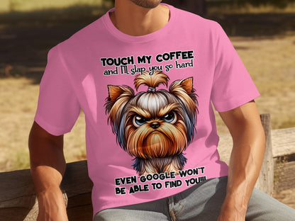Humorous Dog Lovers Touch My Coffee Statement T-shirt