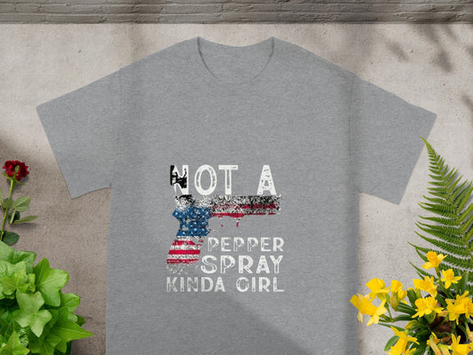 Not A Pepper Spray Kinda Girl Graphic Tee Shirt