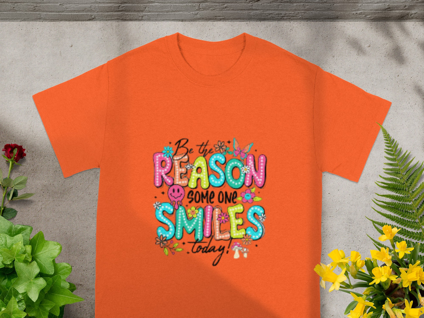 Be the Reason Someone Smiles Today T-shirt