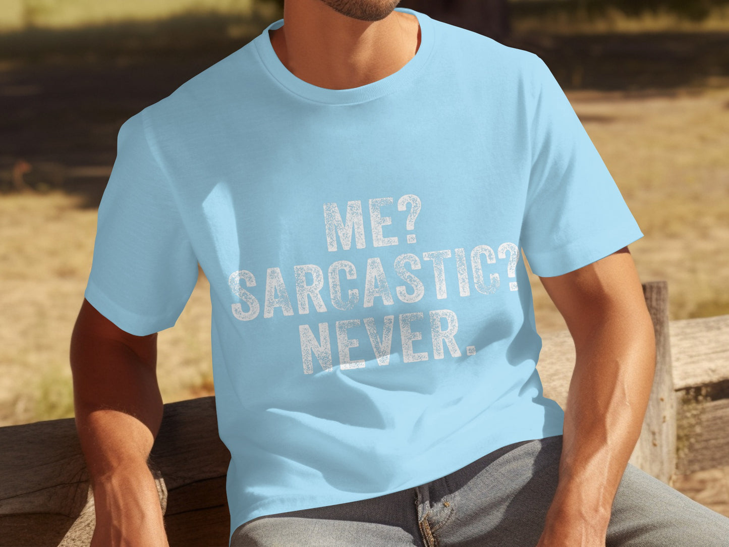 Me? Sarcastic? Never. Statement T-shirt Product