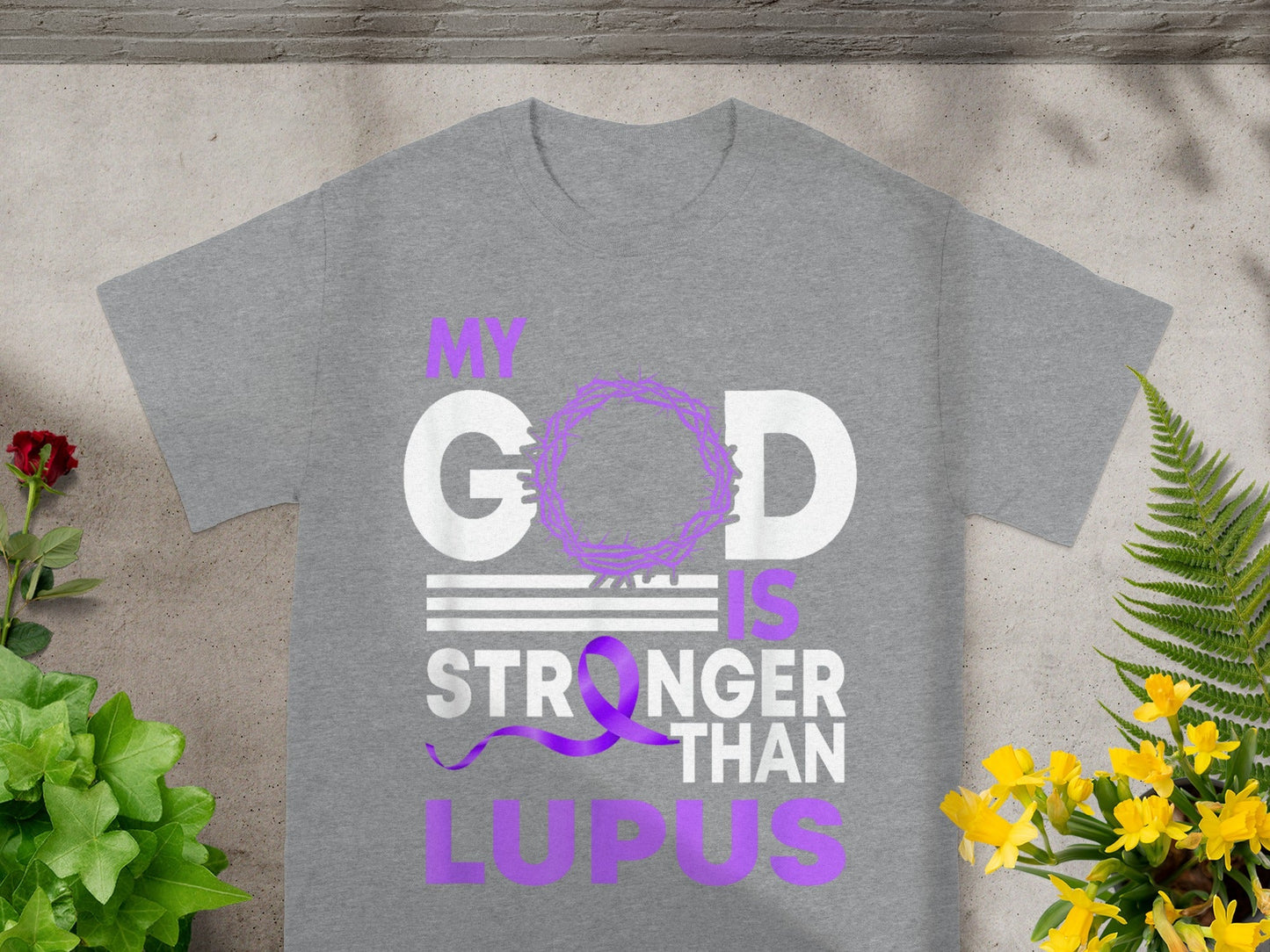 My God Is Stronger Than Lupus T-Shirt