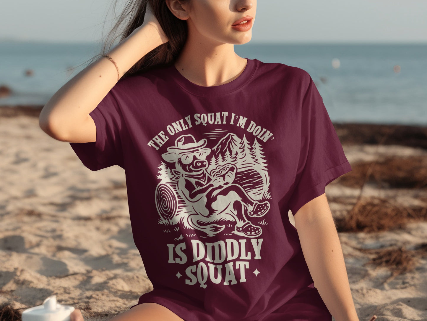 The Only Squat I'm Doin' Is Diddly Squat T-shirt