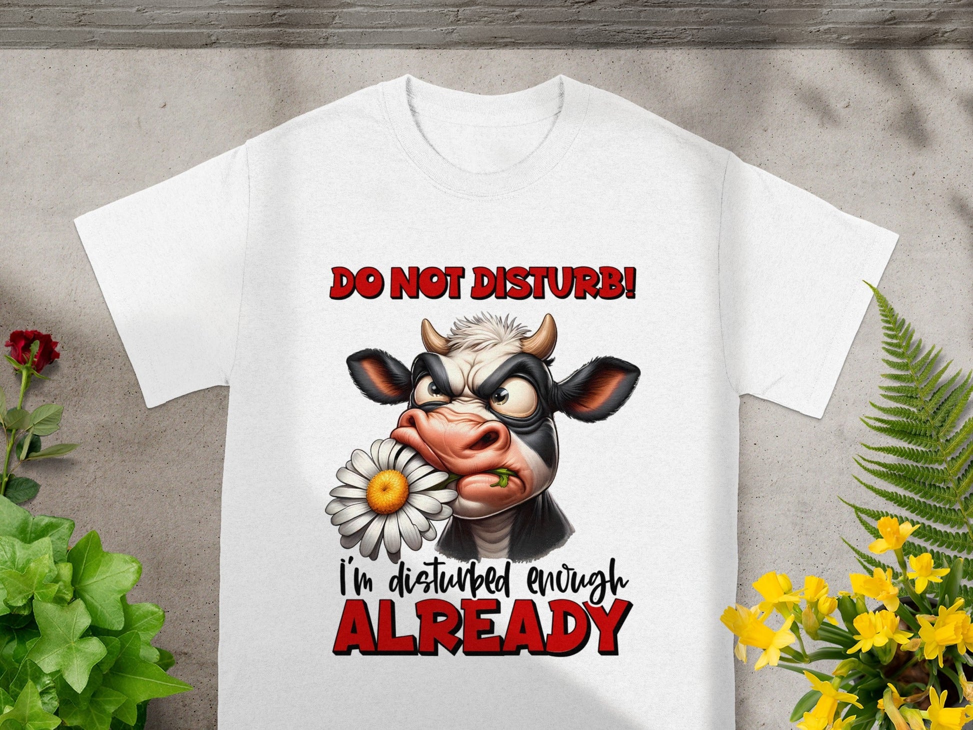 Do Not Disturb I'm Disturbed Enough Already Shirt
