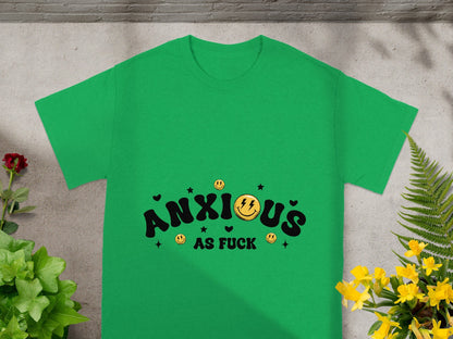 Anxious As Fuck Funny Graphic T-Shirt