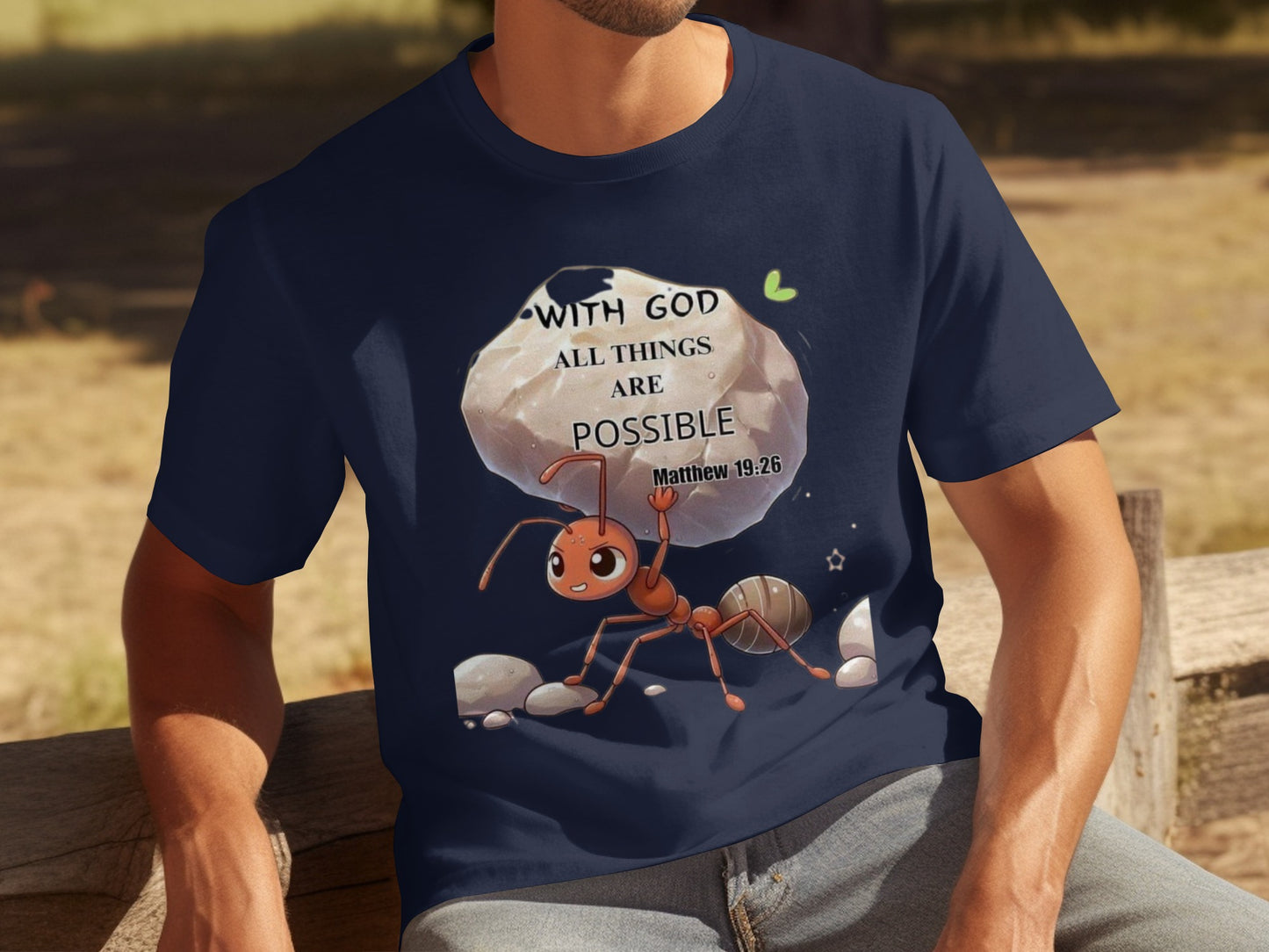 With God All Things Are Possible Matthew 19:26 Shirt