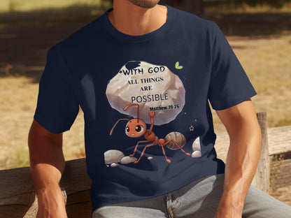 With God All Things Are Possible Matthew 19:26 Shirt