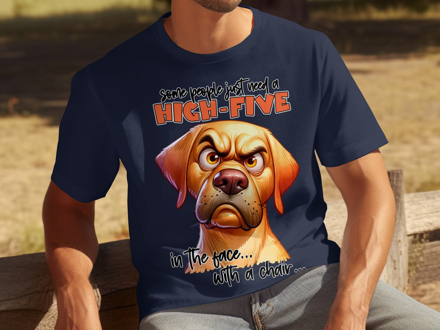 Some People Just Need a High-Five Funny Dog T-shirt
