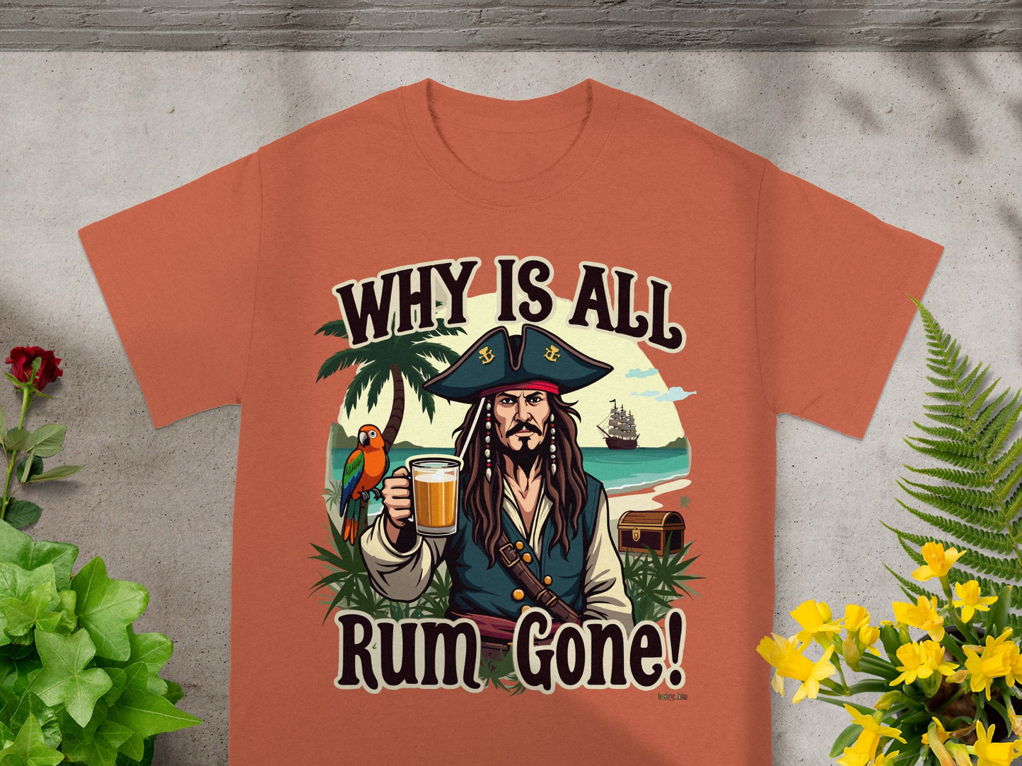 T-shirt graphic with pirate holding drink, palm trees, ship, and text "Why Is All Rum Gone!"