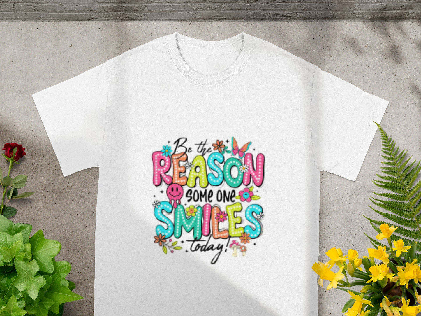 Be the Reason Someone Smiles Today T-Shirt