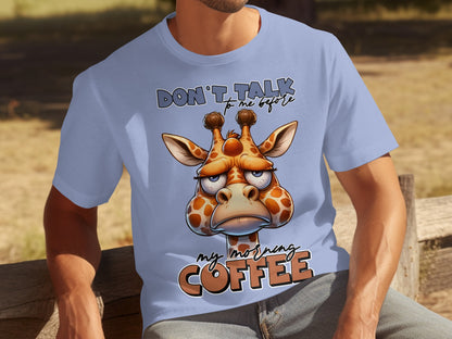 Don't Talk To Me Before My Morning Coffee T-shirt