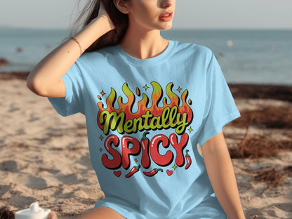 Mentally Spicy Colorful Graphic Tee for Fun Outfit