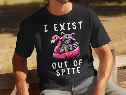 I Exist Out Of Spite Raccoon Flamingo T-shirt