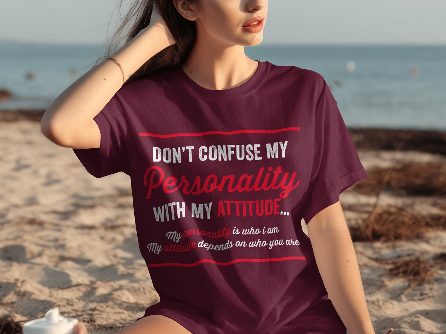 Don't Confuse My Personality With My Attitude Shirt