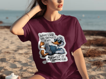 Duck Wearing Sunglasses with Fun Quote Shirt