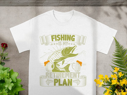 White t-shirt graphic: "FISHING IS MY RETIREMENT PLAN" with fish and beer mugs.