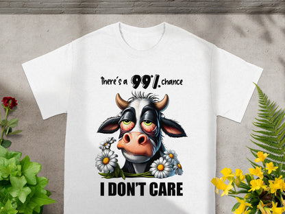 99 Percent Chance I Don't Care Funny Cow T-Shirt