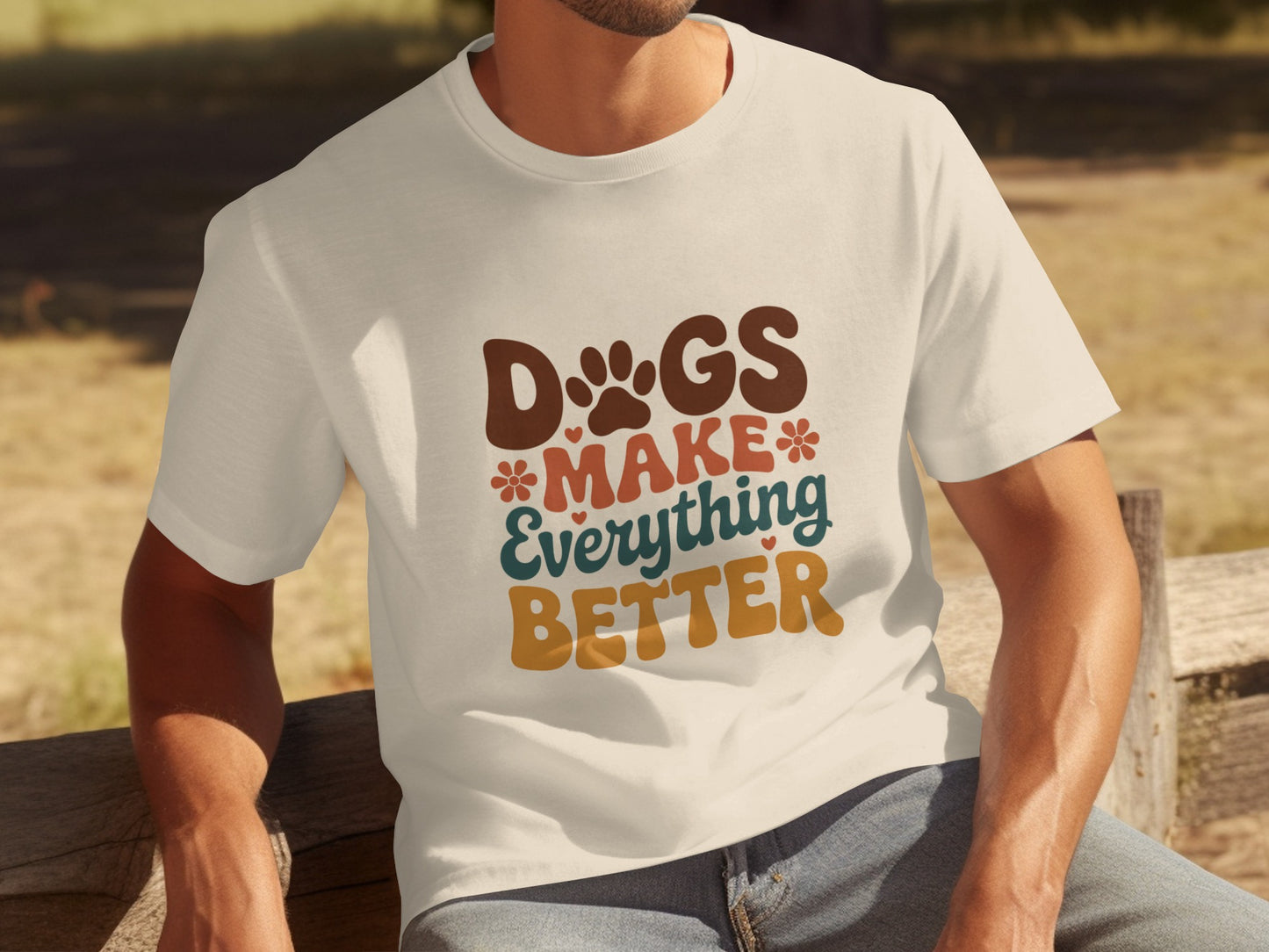 Dogs Make Everything Better Graphic T-Shirt