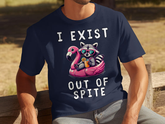 I Exist Out Of Spite Raccoon Flamingo T-Shirt