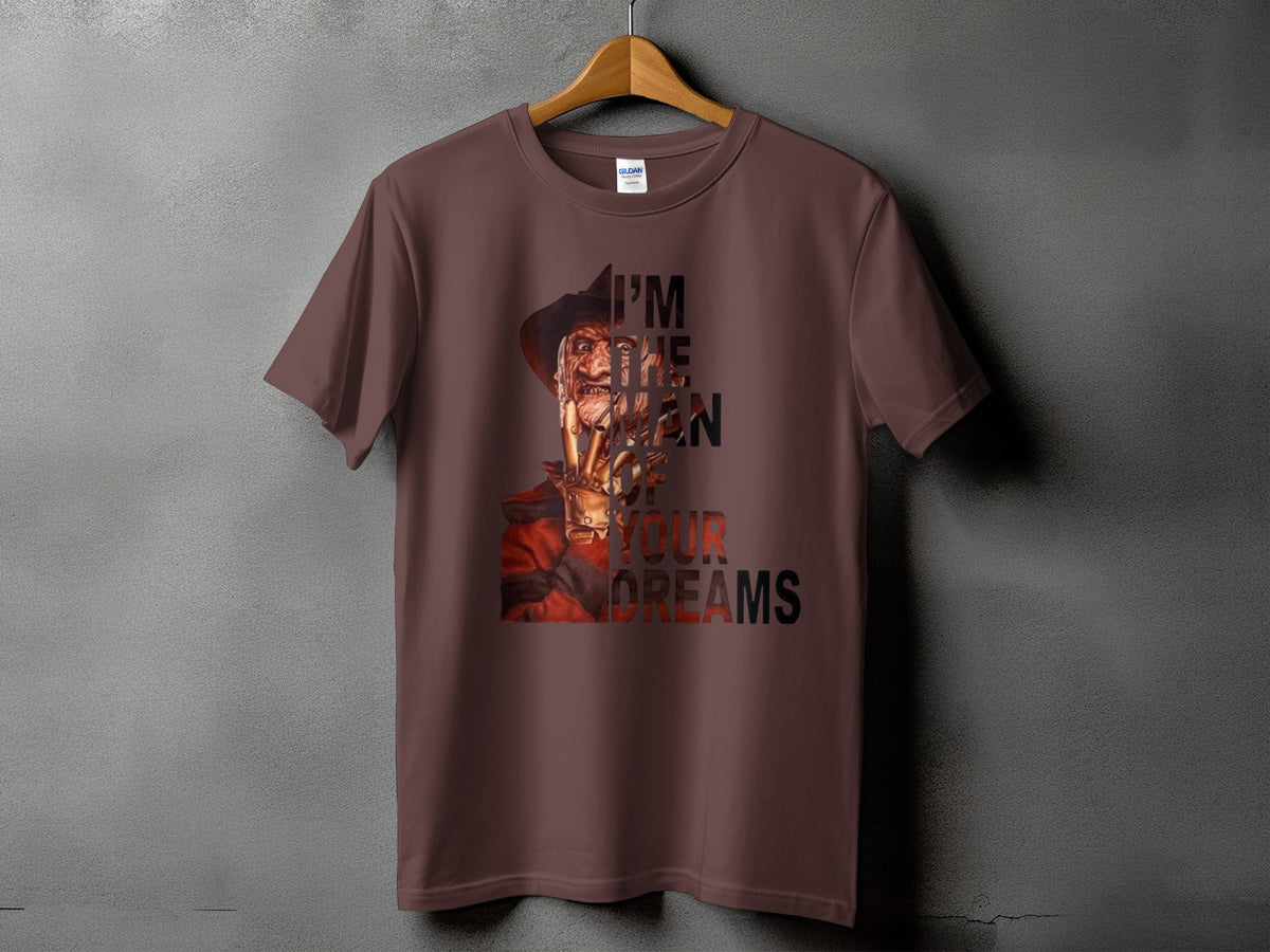 Brown t-shirt with Freddy Krueger graphic and text "I'M THE MAN OF YOUR DREAMS".