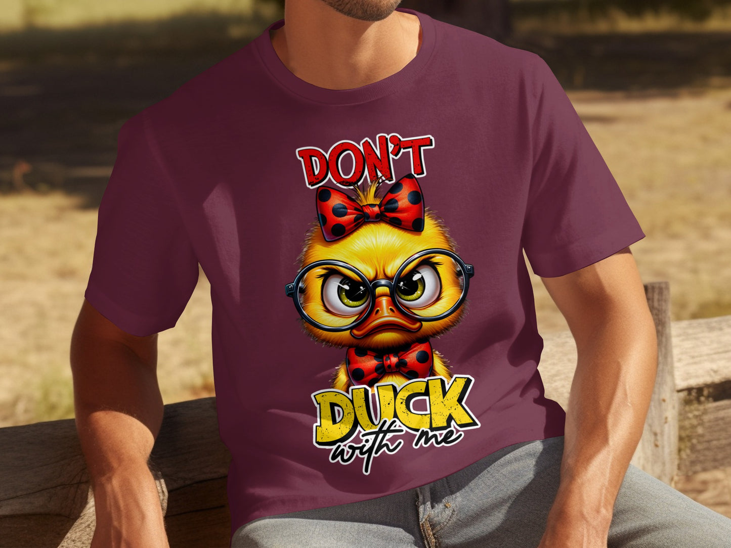 Don't Duck With Me Funny Duck Graphic T-Shirt
