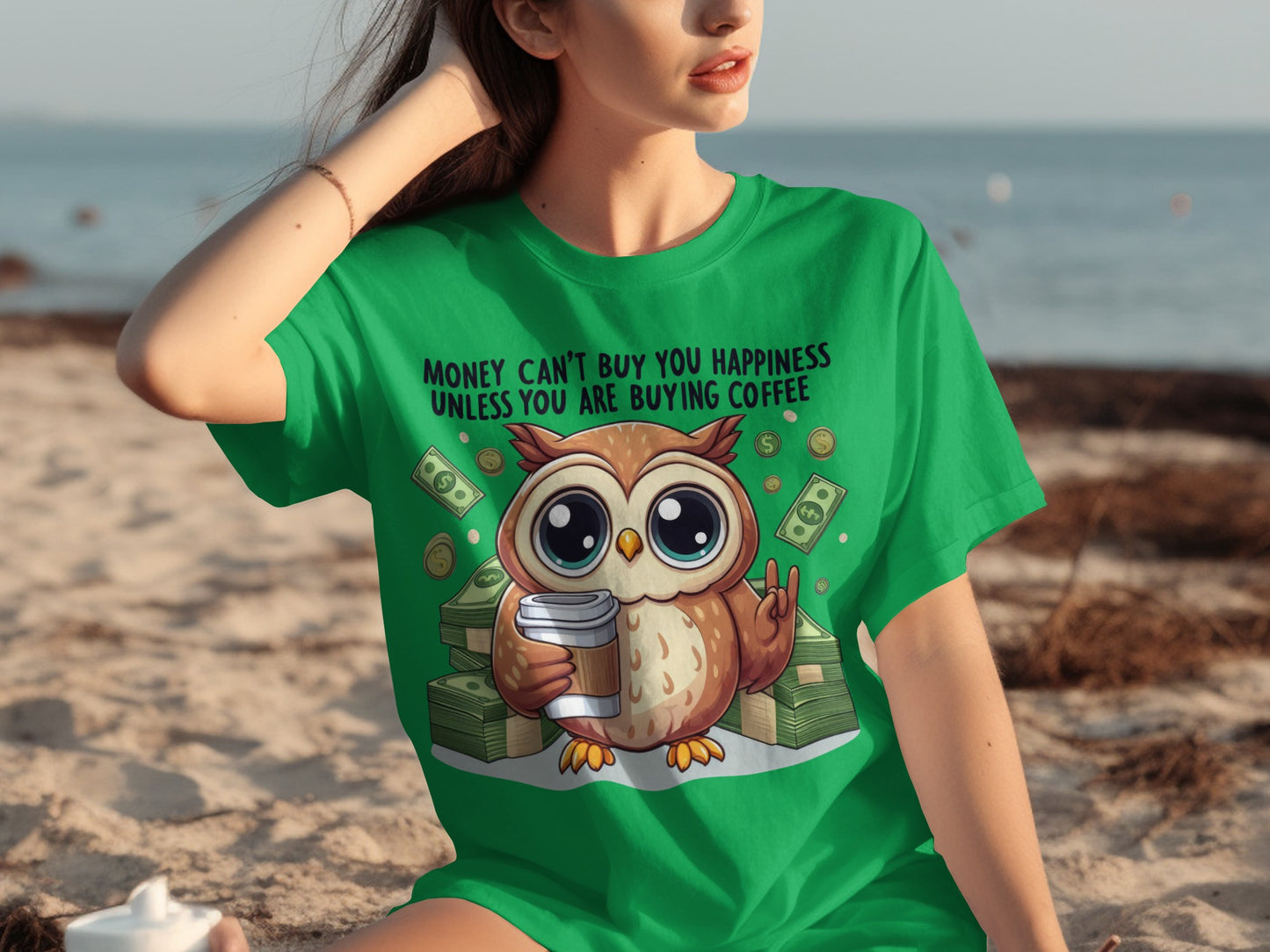 Money Can't Buy You Happiness Owl Coffee T-shirt