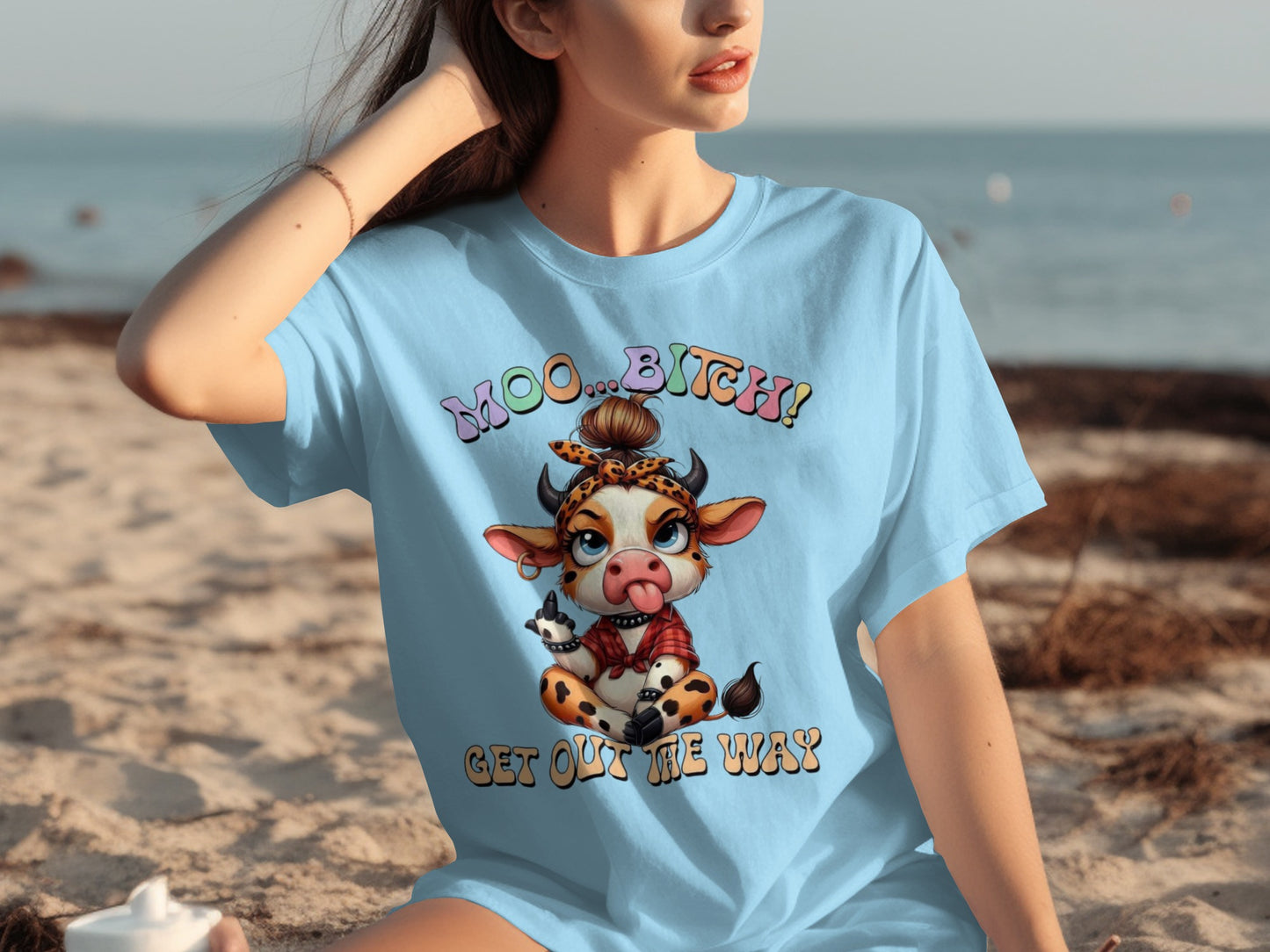 Funny Moo...Bitch Get Out the Way Graphic Shirt