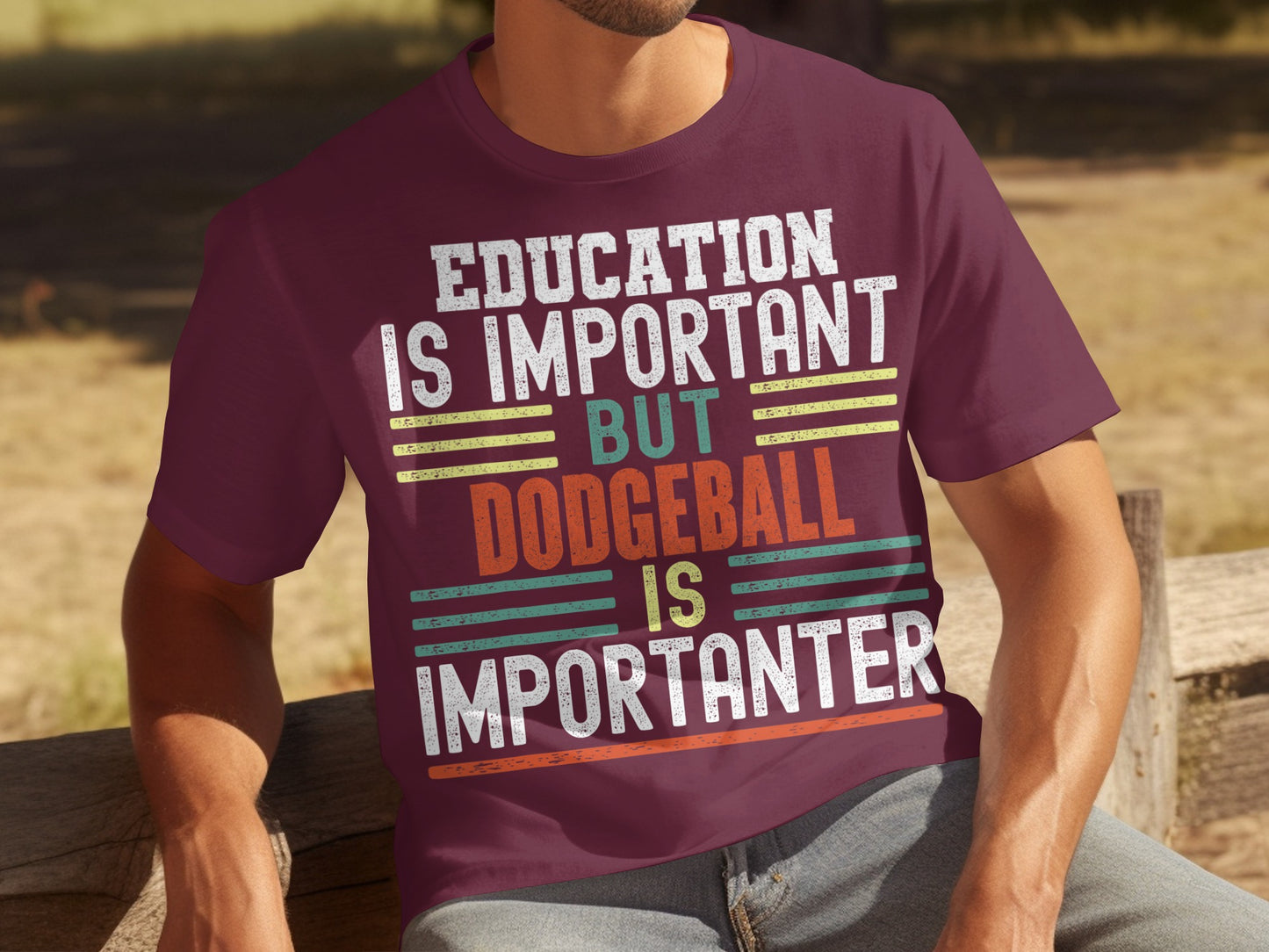Education Is Important Dodgeball Is Importanter Shirt