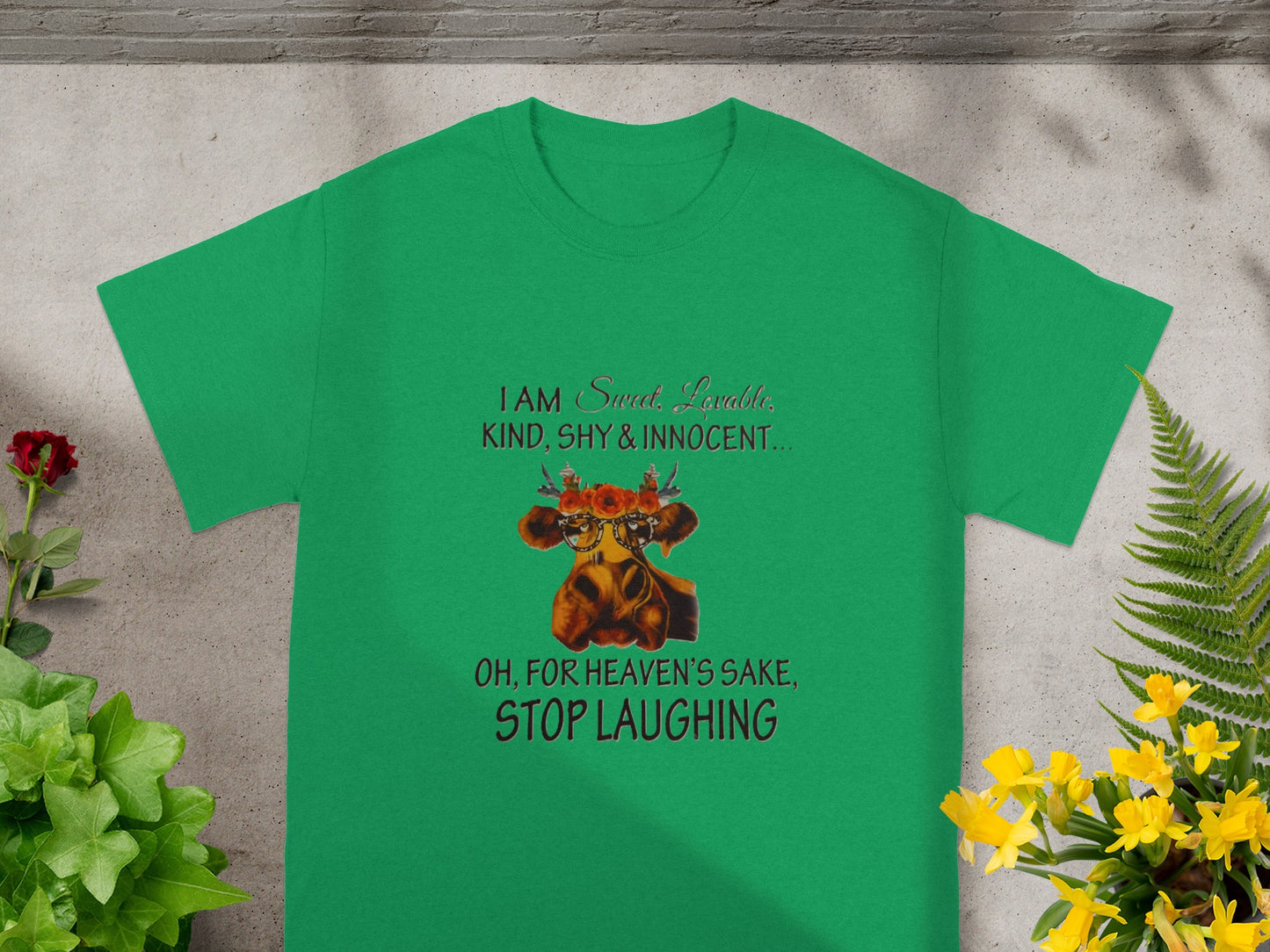 I Am Sweet Lovable Kind Shy Innocent Stop Laughing Shirt