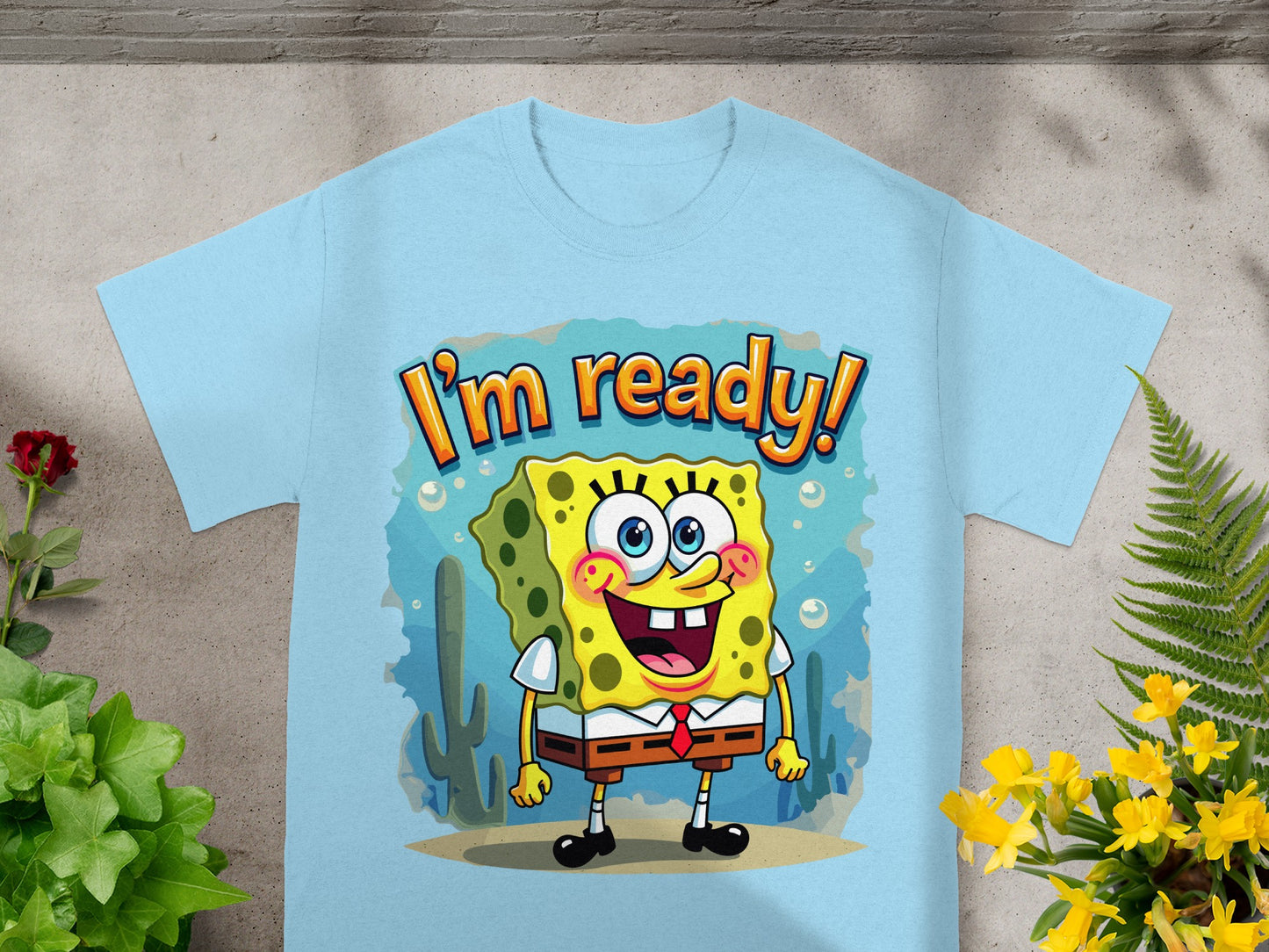 SpongeBob SquarePants with text "I'm ready!" on a light blue t-shirt.