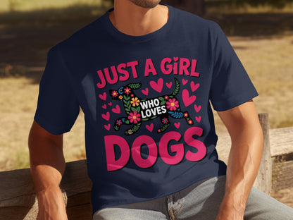 Just a Girl Who Loves Dogs T-shirt