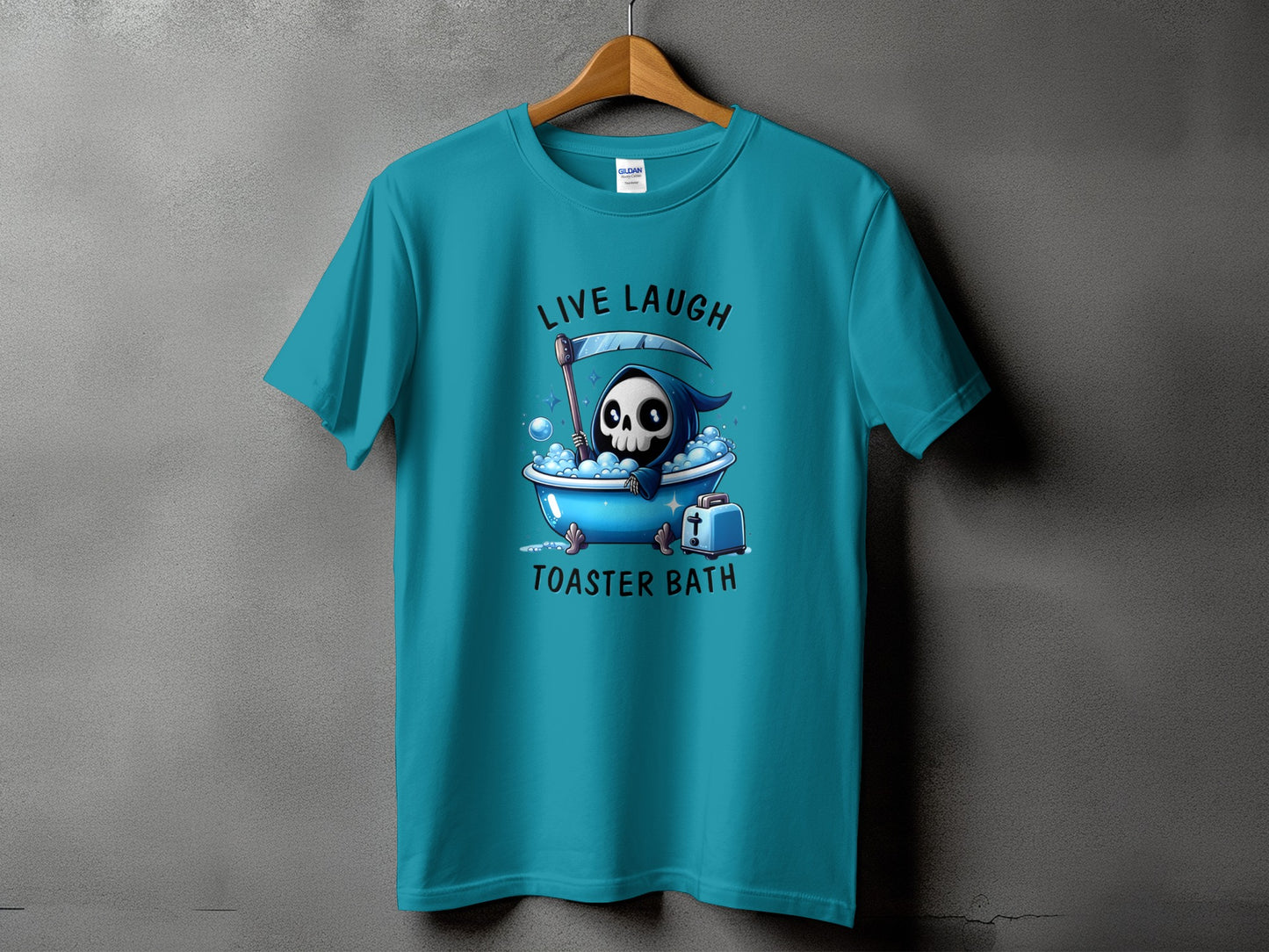 Teal t-shirt with Grim Reaper in a bathtub, "Live Laugh Toaster Bath" text.