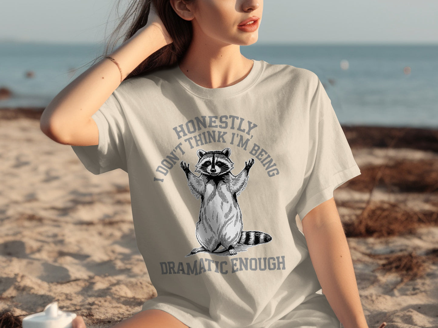 Honestly I Don't Think I'm Being Dramatic Enough Shirt