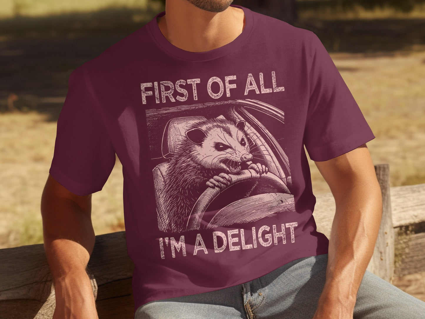 First of All I'm a Delight Funny Opossum T-shirt