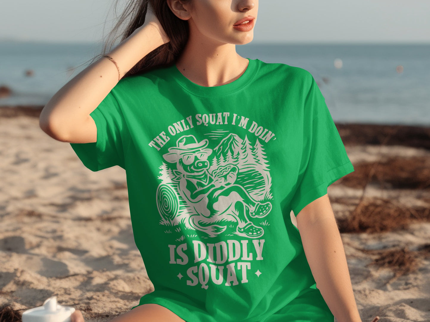 The Only Squat I'm Doin' Is Diddly Squat T-shirt