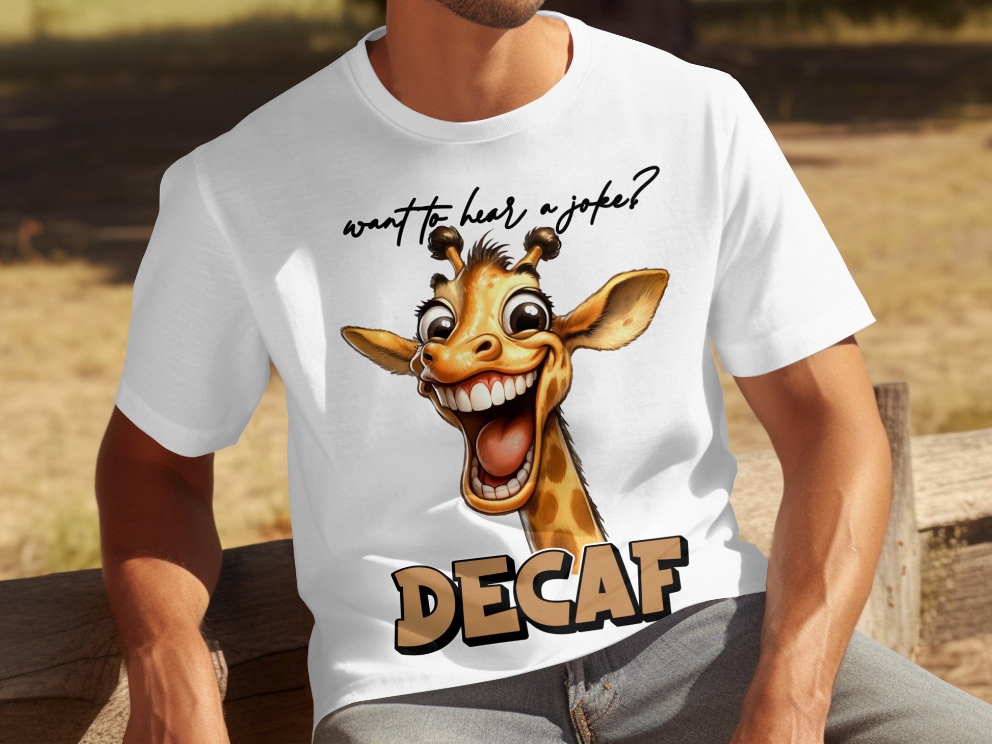 Want to Hear a Joke Decaf Funny Giraffe T-Shirt