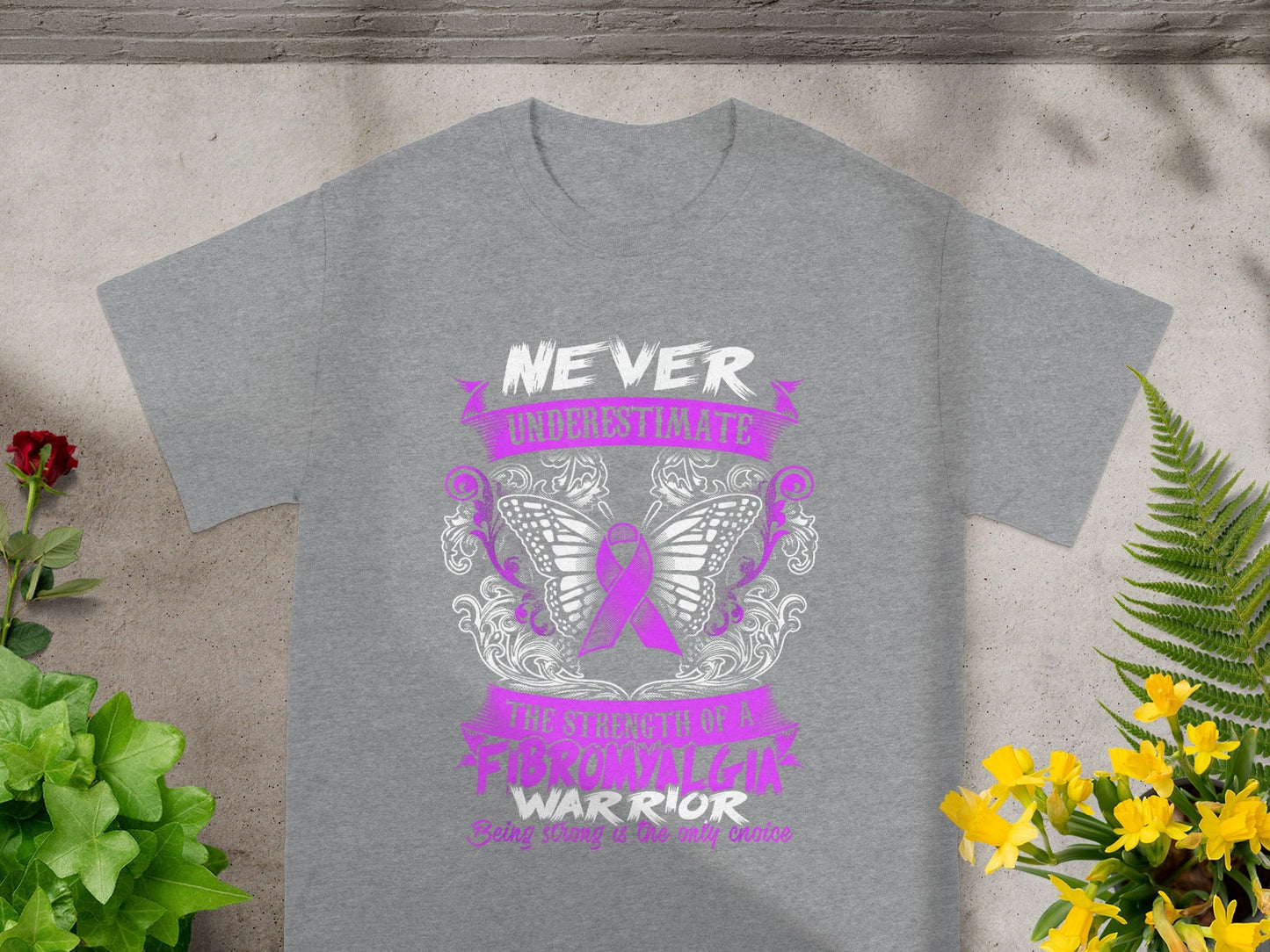 Never Underestimate Strength of Fibromyalgia Warrior Shirt