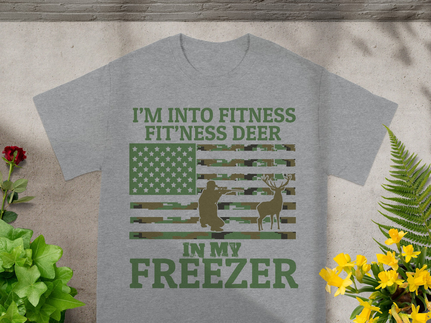 Grey t-shirt with text "I'M INTO FITNESS FIT'NESS DEER IN MY FREEZER" and graphic.
