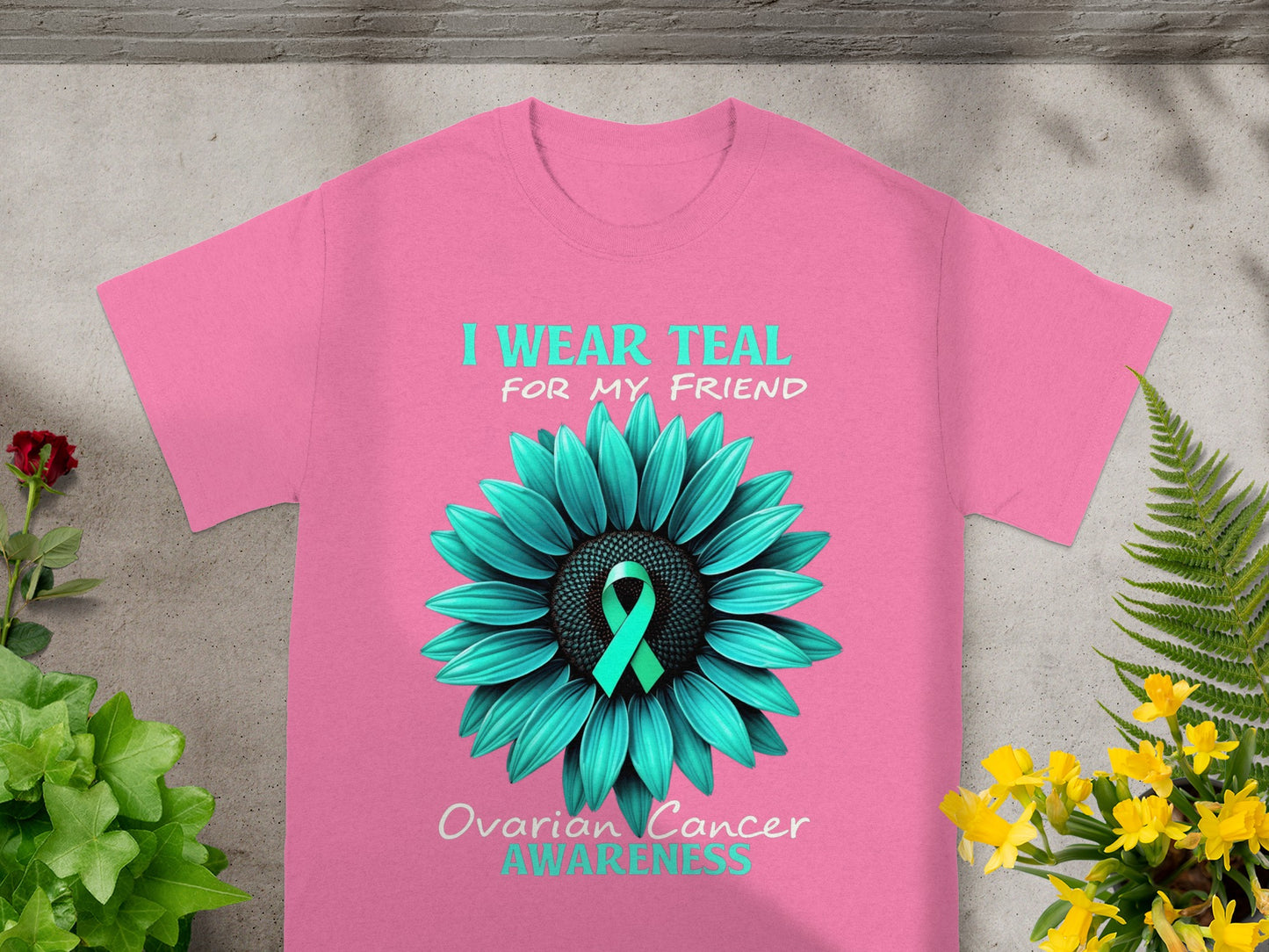 I Wear Teal For My Friend Ovarian Cancer Awareness Shirt