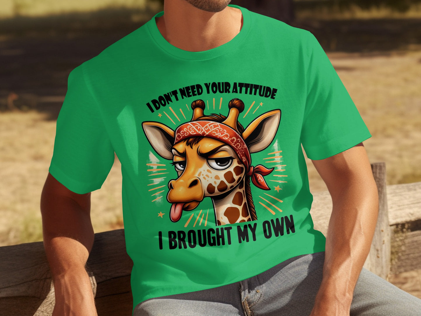I Don't Need Your Attitude I Brought My Own Shirt