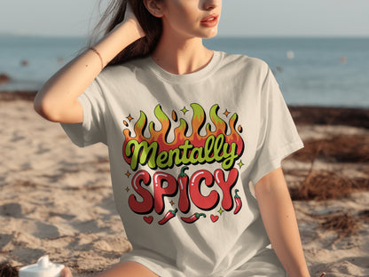 Mentally Spicy Graphic T-Shirt for Fun and Bold Style