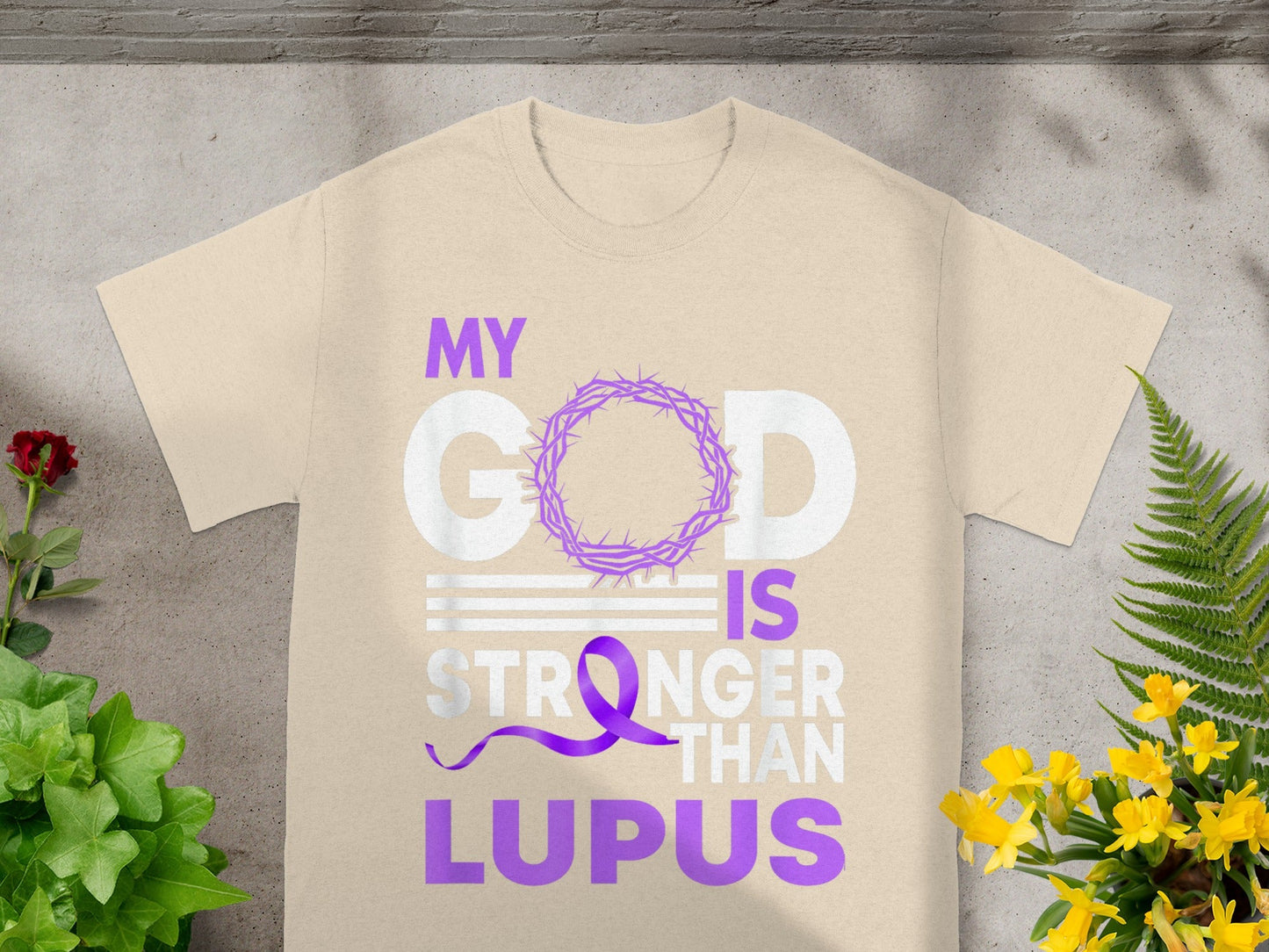 My God Is Stronger Than Lupus Inspirational Shirt