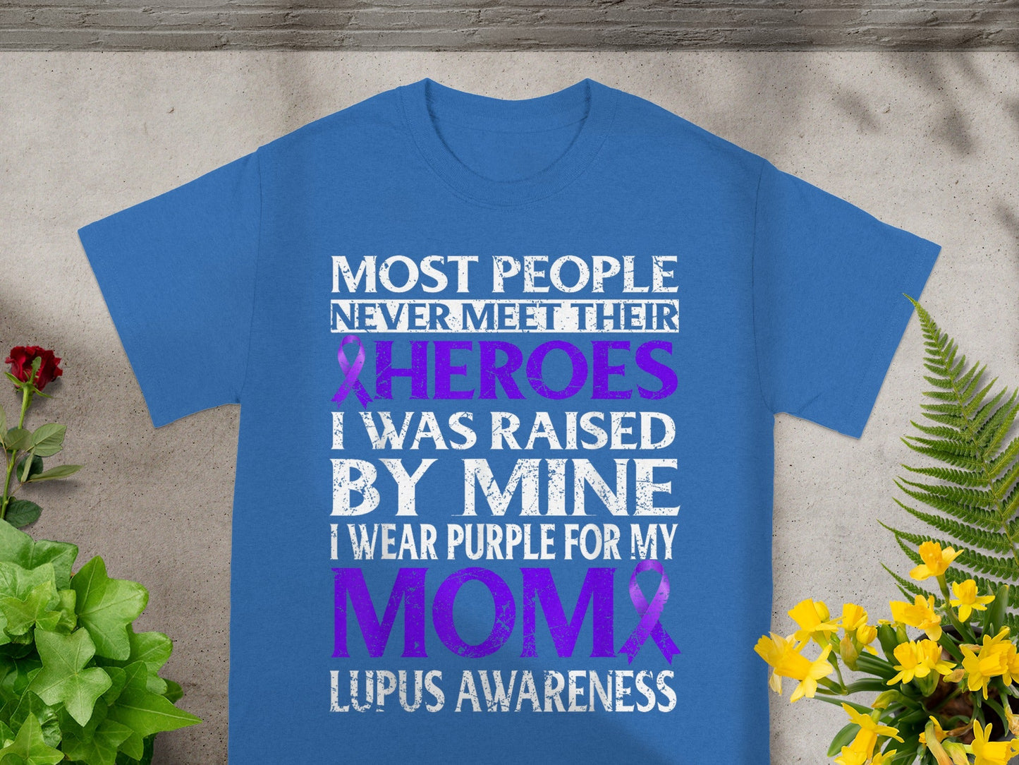 Lupus Awareness Heroes I Wear Purple for My Mom Shirt