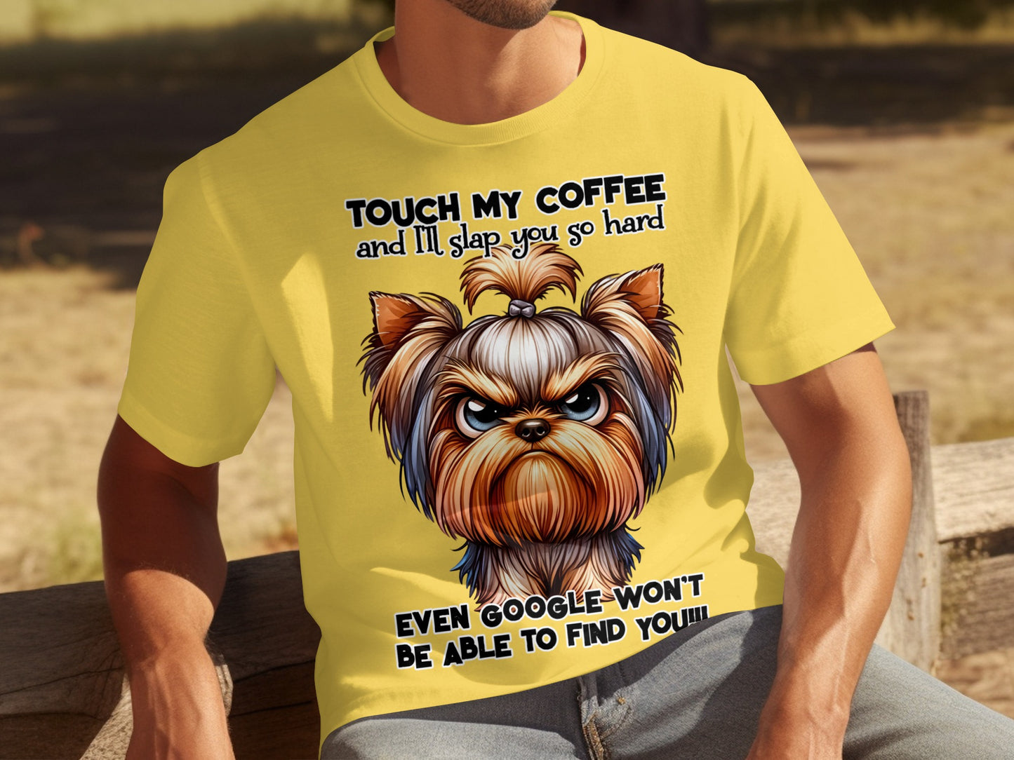 Touch My Coffee Dog Print Slap So Hard Shirt