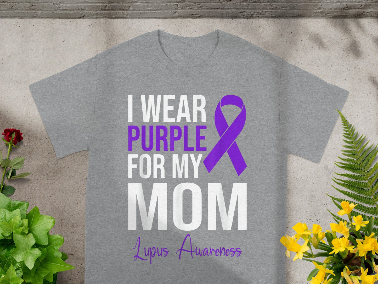 I Wear Purple For My Mom Lupus Awareness T-Shirt