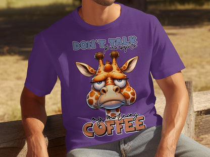 Don't Talk To Me Before My Morning Coffee T-shirt