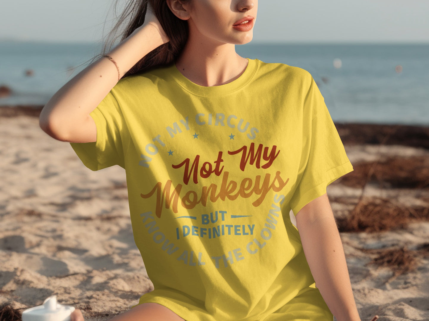 Not My Circus Not My Monkeys Funny Graphic T-Shirt